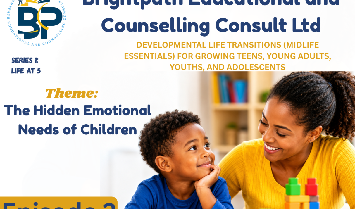 Episode 2: The Hidden Emotional Needs of Children
