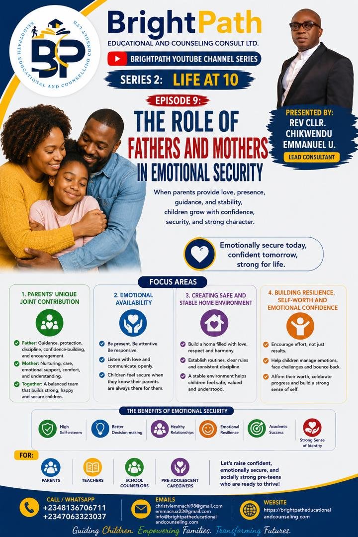 Life At 10, Episode 9: The Role of Fathers and Mothers in Emotional Security