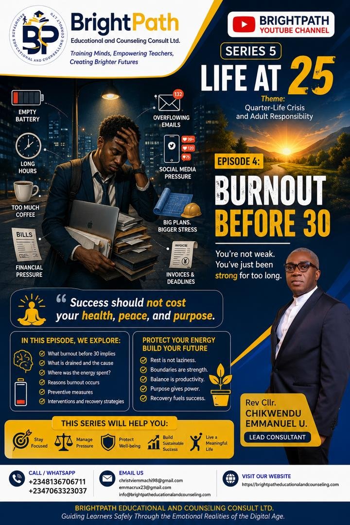Life At 25, Episode 4: Burnout Before 30