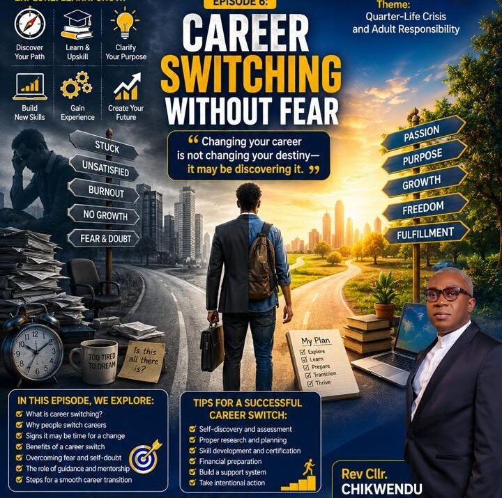 Life At 25, Episode 6: Career Switching Without Fear